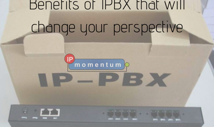 Benefits of IPBX that will change your perspective
